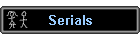 Serials